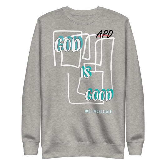 ADP God Is Good Sweatshirt - AProphet'sDaughter