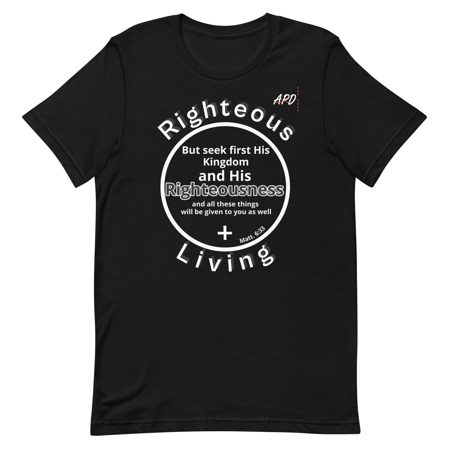 APD Righteous Living Tee