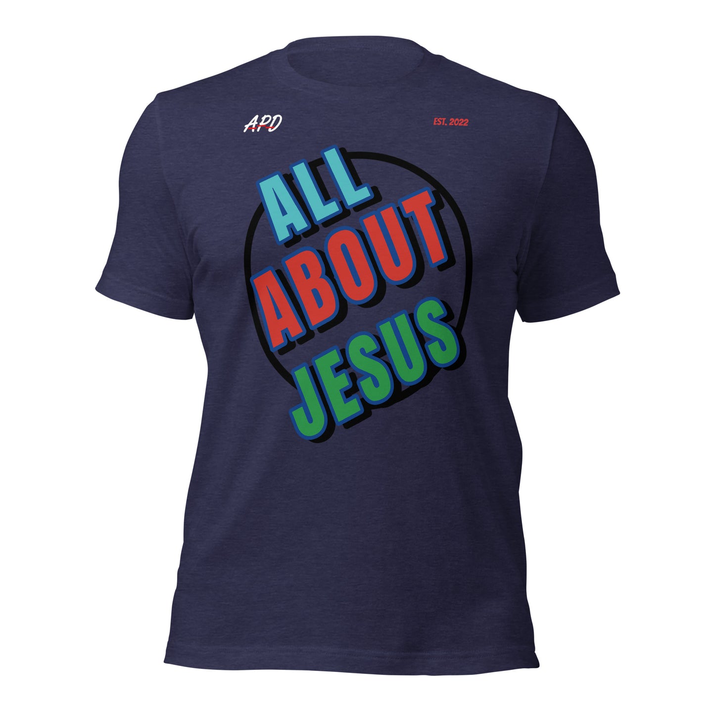 APD All About Jesus Tee