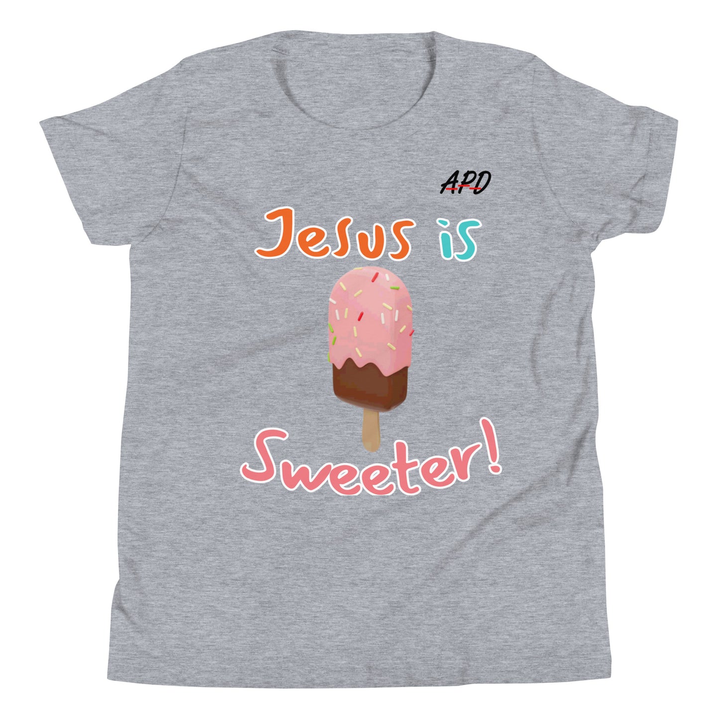 APD Jesus Is Sweeter Tee