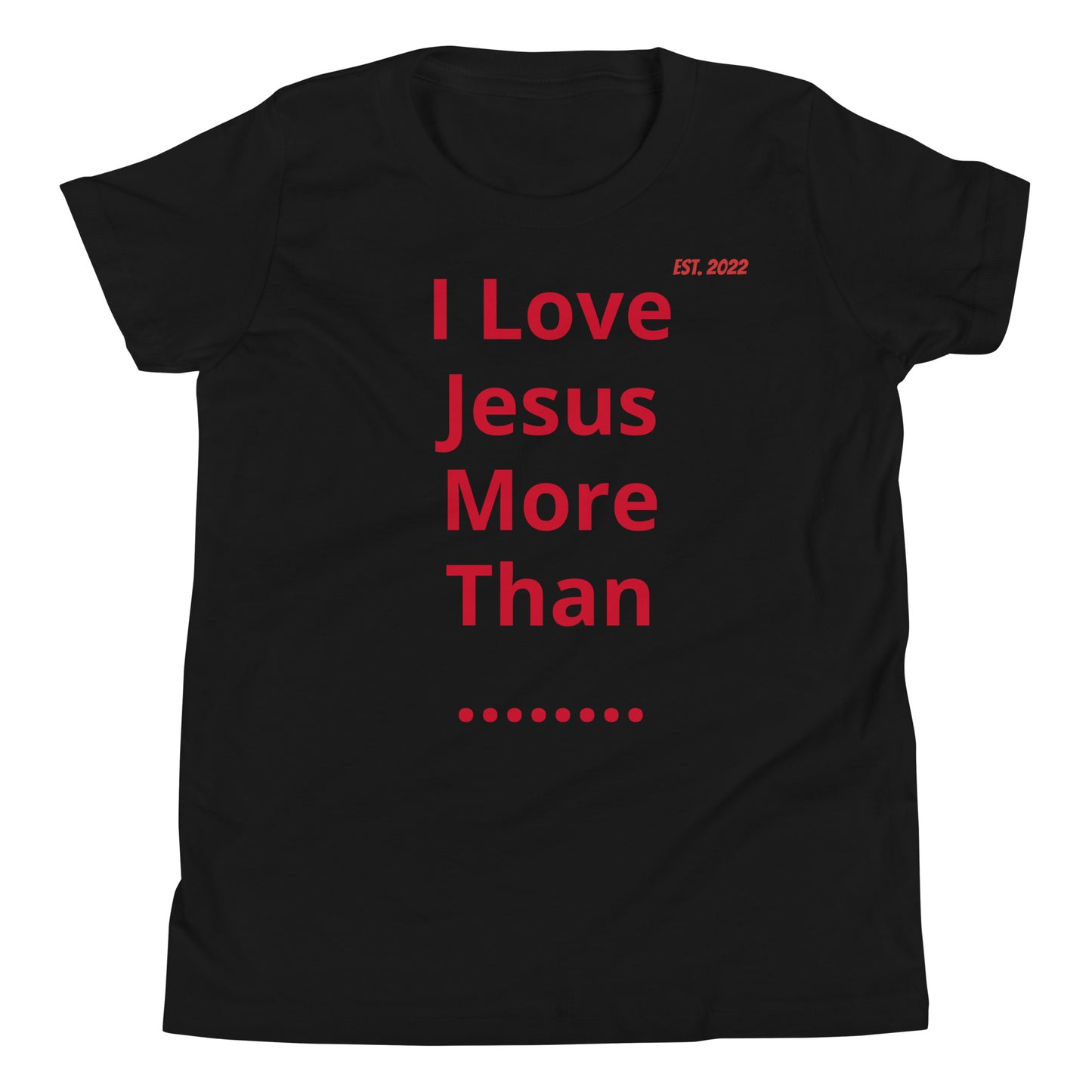 APD I Love Jesus More Than Short Sleeve Tee