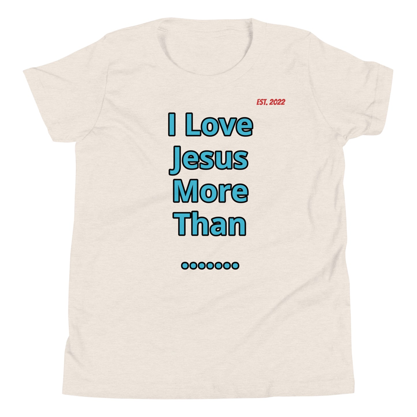 APD I Love Jesus More Than Short Sleeve Tee